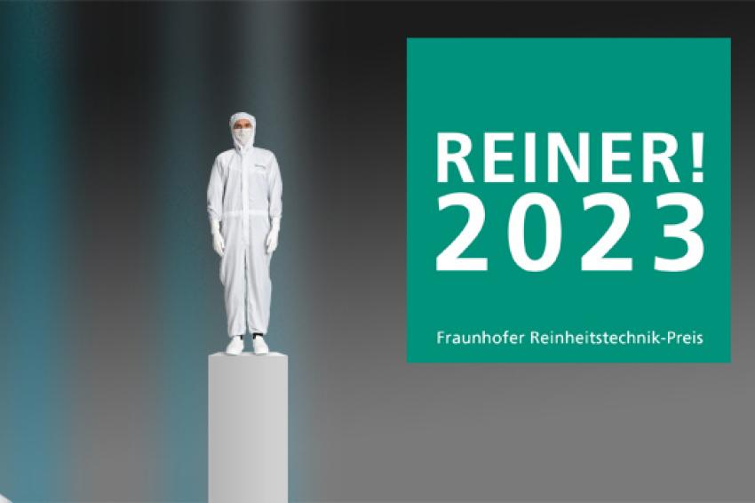 Fraunhofer Reinheitstechnikpreis REINER 2023 | CHEManager